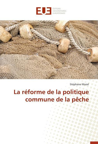 La réforme de la politique commune de la pêche