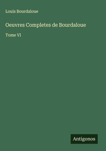 Oeuvres Completes de Bourdaloue
