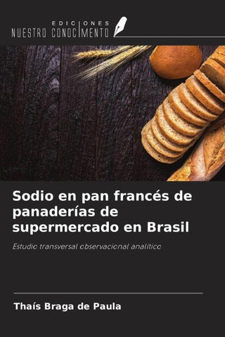 Sodio en pan francés de panaderías de supermercado en Brasil