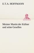 Meister Martin der Küfner und seine Gesellen
