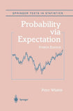 Probability via Expectation