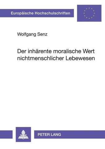 Der inhärente moralische Wert nichtmenschlicher Lebewesen