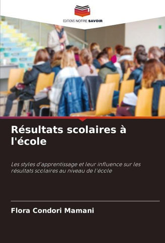 Résultats scolaires à l'école