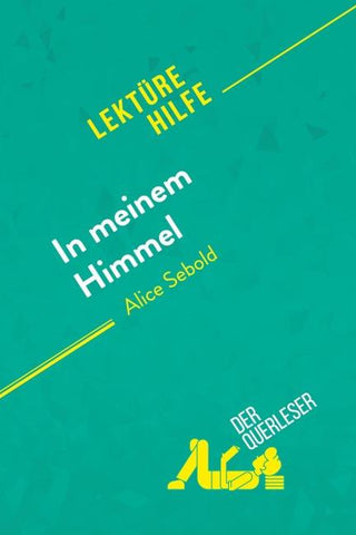 In meinem Himmel von Alice Sebold (Lektürehilfe)