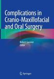Complications in Cranio-Maxillofacial and Oral Surgery