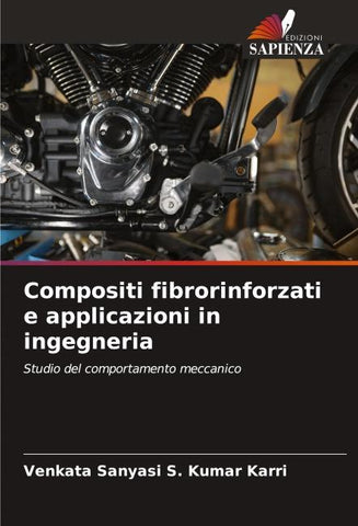Compositi fibrorinforzati e applicazioni in ingegneria
