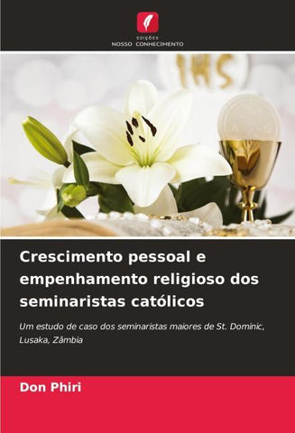 Crescimento pessoal e empenhamento religioso dos seminaristas católicos