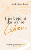 Hier beginnt das wahre Leben
