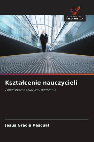 Kszta¿cenie nauczycieli