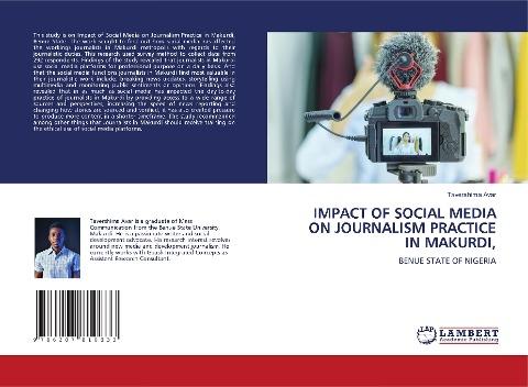 IMPACT OF SOCIAL MEDIA ON JOURNALISM PRACTICE IN MAKURDI,
