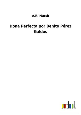 Dona Perfecta por Benito Pérez Galdós