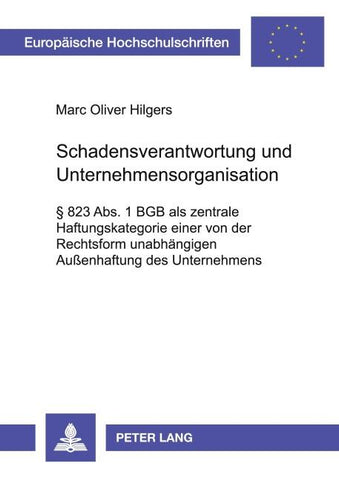 Schadensverantwortung und Unternehmensorganisation