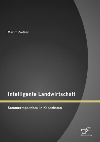 Intelligente Landwirtschaft: Sommerrapsanbau in Kasachstan