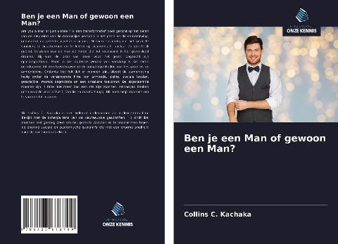 Ben je een Man of gewoon een Man?