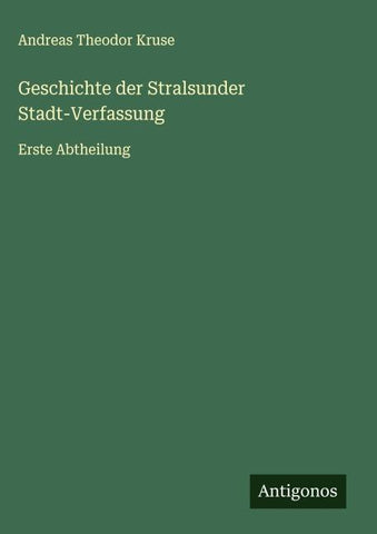 Geschichte der Stralsunder Stadt-Verfassung