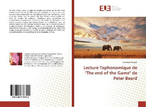 Lecture Taphonomique de "The end of the Game" de Peter Beard