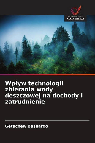 Wp¿yw technologii zbierania wody deszczowej na dochody i zatrudnienie