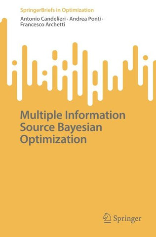 Multiple Information Source Bayesian Optimization
