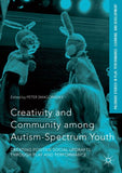 Creativity and Community among Autism-Spectrum Youth