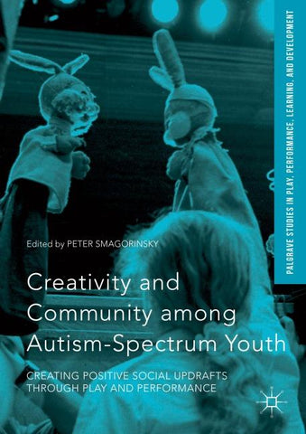 Creativity and Community among Autism-Spectrum Youth