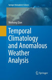 Temporal Climatology and Anomalous Weather Analysis