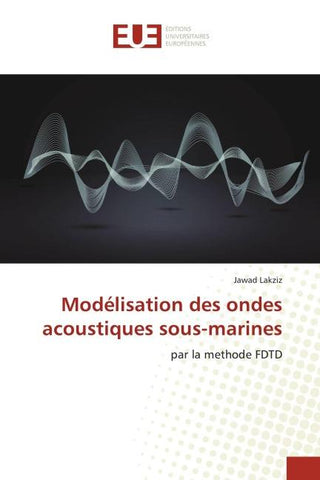 Modélisation des ondes acoustiques sous-marines