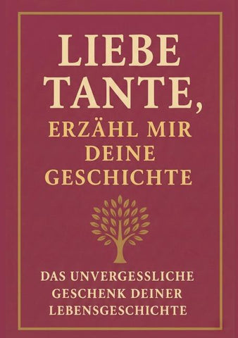 Liebe Tante, erzähl mir deine Geschichte