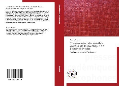 Transmission du sensible. Autour de la poïétique de l'altérité intime