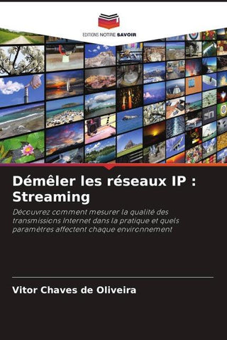 Démêler les réseaux IP : Streaming