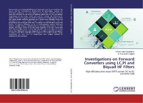 Investigations on Forward Converters using LC,PI and Biquad HF Filters
