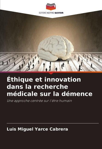 Éthique et innovation dans la recherche médicale sur la démence