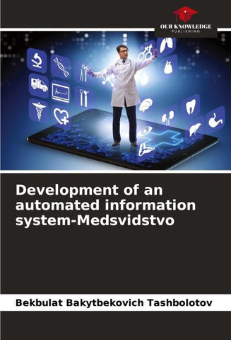 Development of an automated information system-Medsvidstvo