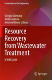Resource Recovery from Wastewater Treatment
