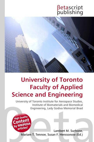 University of Toronto Faculty of Applied Science and Engineering