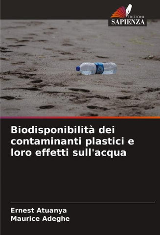 Biodisponibilità dei contaminanti plastici e loro effetti sull'acqua