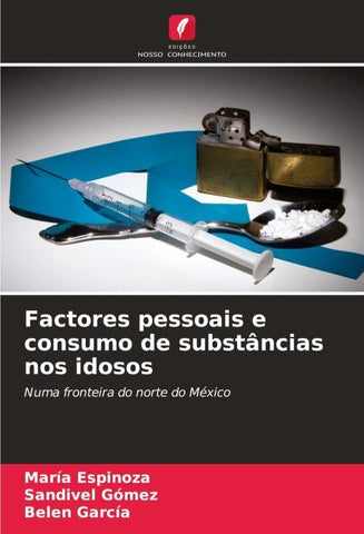 Factores pessoais e consumo de substâncias nos idosos