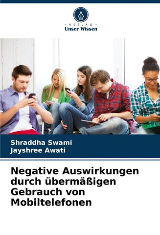 Negative Auswirkungen durch übermäßigen Gebrauch von Mobiltelefonen