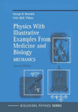 Physics With Illustrative Examples From Medicine and Biology