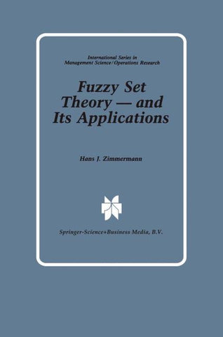 Fuzzy Set Theory — and Its Applications