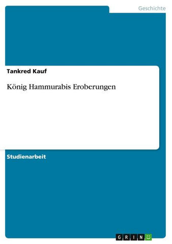 König Hammurabis Eroberungen