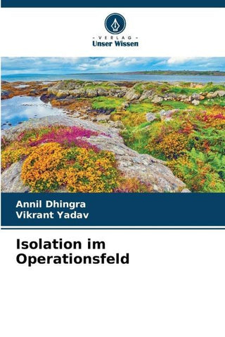 Isolation im Operationsfeld