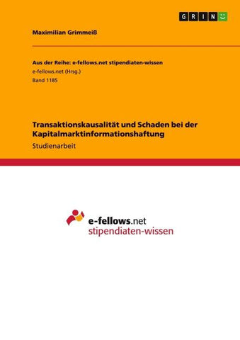 Transaktionskausalität und Schaden  bei der Kapitalmarktinformationshaftung