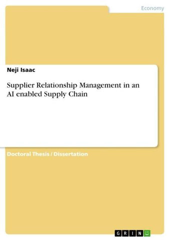 Supplier Relationship Management in an AI enabled Supply Chain