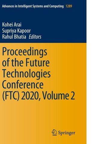 Proceedings of the Future Technologies Conference (FTC) 2020, Volume 2