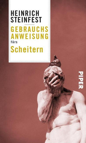 Gebrauchsanweisung fürs Scheitern