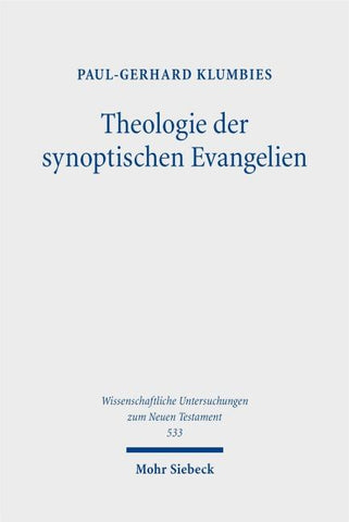 Theologie der synoptischen Evangelien
