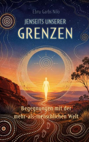 Jenseits unserer Grenzen