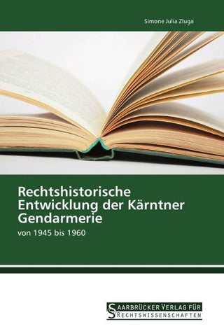 Rechtshistorische Entwicklung der Kärntner Gendarmerie