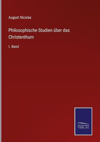 Philosophische Studien über das Christenthum
