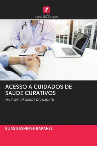 ACESSO A CUIDADOS DE SAÚDE CURATIVOS